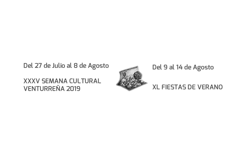 XXXV SEMANA CULTURAL VENTURREÑA Y XL FIESTAS DE VERANO DE VENTA DEL MORO 2019